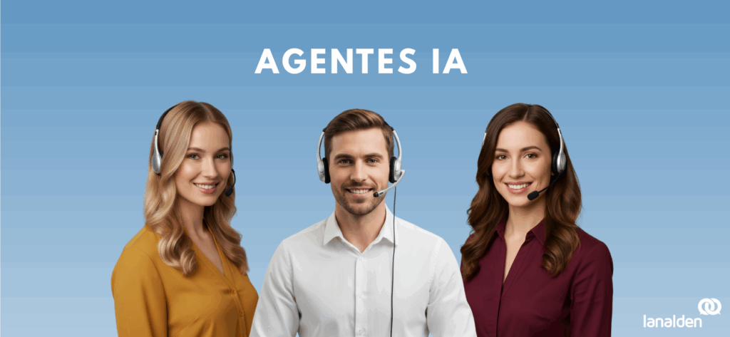 Tres agentes IA de Lanalden con auriculares, listos para atender clientes de forma eficiente y personalizada.