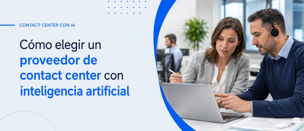 Profesionales evaluando un proveedor de contact center con inteligencia artificial.